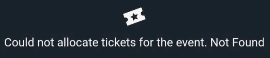 screenshot of error message when no tickets available